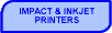 Impact and Inkjet Printers